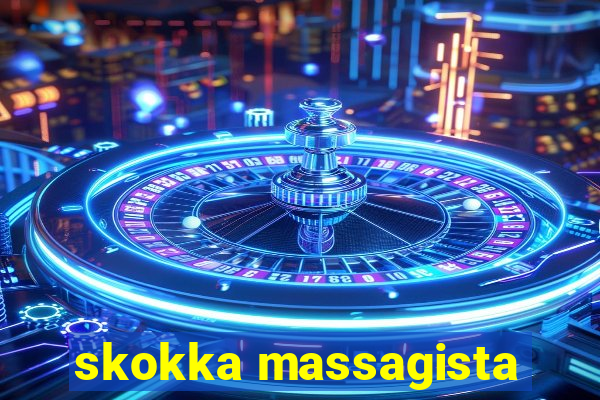 skokka massagista